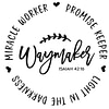 "Way Maker, Miracle Worker" Sticker - black, 18x18 cm